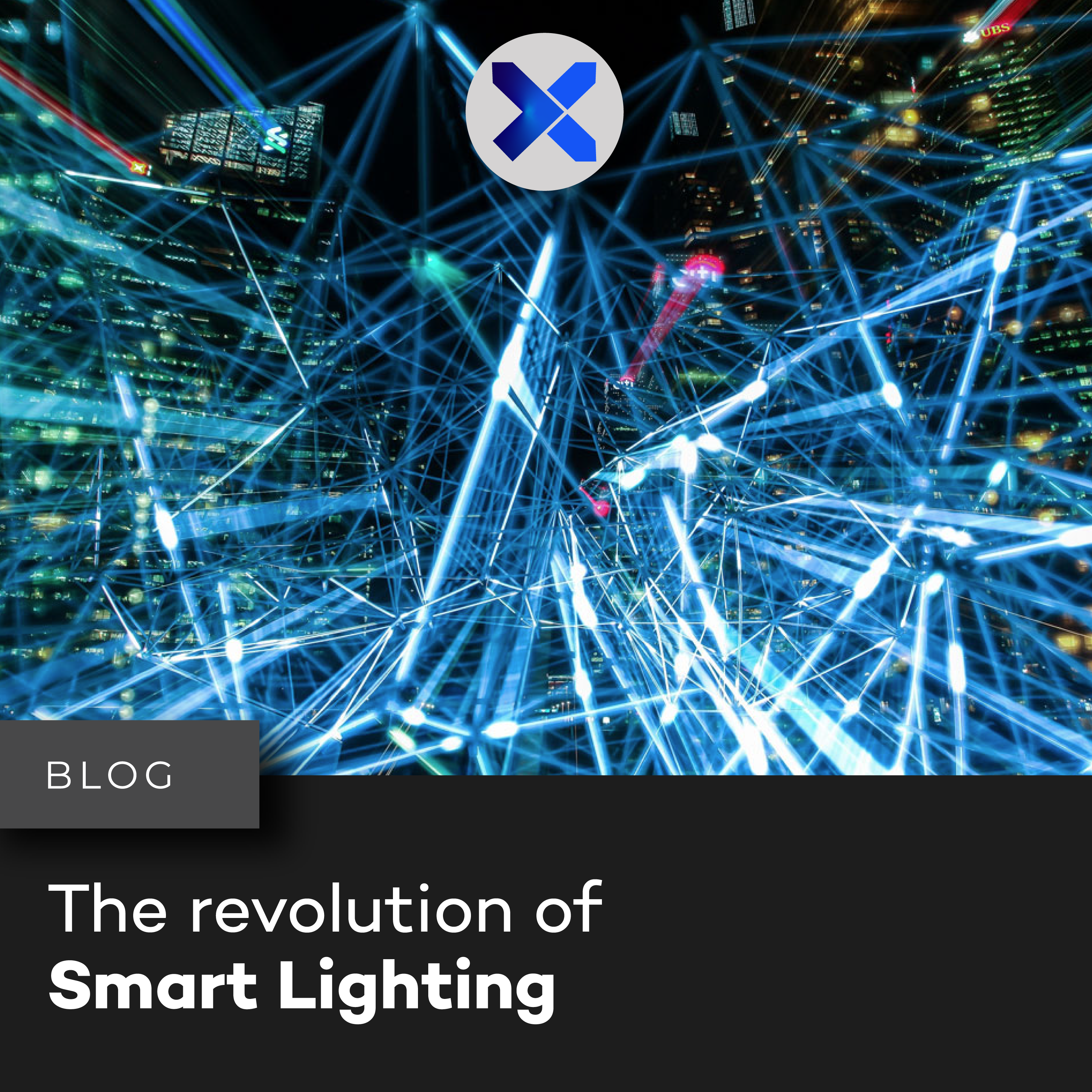 The revolution of Smart Lighting